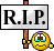 :R.I.P. :R.I.P.